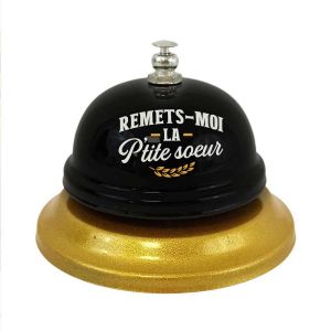 Cloche de table Remets-moi la ptite sur - Neuf