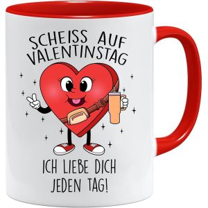 Tasse Avec Inscription En Allemand Scheiss Auf Valentinstag - Ich Liebe Dich Jeden Tag - Tasse &Agrave; Caf&eacute;, Id&eacute;e Cadeau Pour La Saint-Valentin, Cadeau Pour Elle/Lui, Cadeau - Neuf