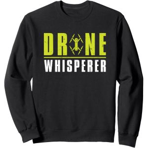 Courses De Pilotes De Drones "Drone Pilot Whisperer Quadcopt Sweatshirt - Neuf