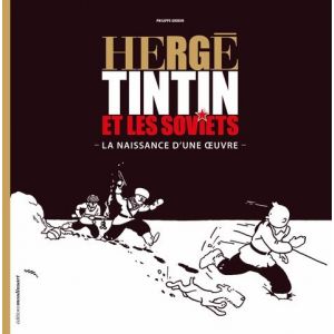 Herg&eacute; - Tintin Et Les Soviets - Neuf