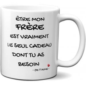 Eryi-Tasse Mug Cadeau Frère Anniversaire - Être Mon Frère Est Le Seul Cadeau - Idée Originale Personnalisé Amusant Rigolo Humour - Neuf