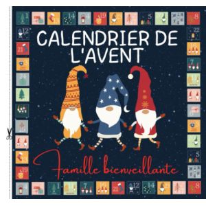 JGD-Calendrier de l'Avent Famille bienveillante: Carnet d'activit&eacute;s ludiques et positives pour attendre No&euml;l | 24 id&eacute;es originales pour partager des ... toute bienveillance entre parents et enfants - Neuf