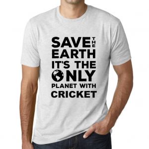 Homme Tee-Shirt Sauvez La Terre C'est La Seule Planète Où Il Y A Du Cricket - Save The Earth It?S The Only Planet With Cricket - T-Shirt Graphique Éco-Responsable Vintage Cadeau Nouveauté - Neuf