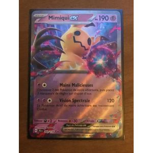 Carte Pokémon - Mimiqui Ex - 069/159 -Ultra-Rare - Ev9 Aventures Ensemble - Neuf