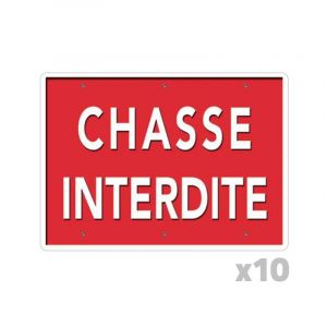 Lot de 10 Panneaux << Chasse interdite >> Akilux 26x20cm - Neuf