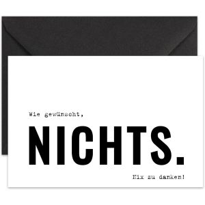 CHECARZHN--NO1-Rien Comme Souhaité, Rien. Nix À Remercier. - Carte De V?ux Amusante Pour Tous Ceux Qui N'Ont Rien Voulu. (Comme Souhaité, Rien) - Neuf