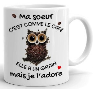 Eryi-Tasse Mug Cadeau Soeur Anniversaire - Ma Soeur C'est Comme Le Café Elle A Un Grain Mais Je L'adore - Idée Originale - Neuf