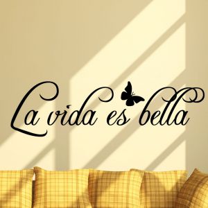 Sticker Citation Espagnol - La vida es bella