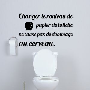 Sticker citation wc changer le rouleau de papier de toilette