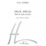 Partitions classique LEMOINE ESPEJO CESAR - PIECES DANS LE STYLE ANCIEN (2) - VIOLON, PIANO Violon