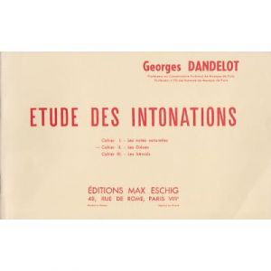Méthodes et pédagogie EDITION MAX ESCHIG DANDELOT GEORGES - ETUDE DES INTONATIONS VOL.2 Formation musicale - solfège