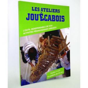 Mecabois les ateliers jou&eacute;cabois