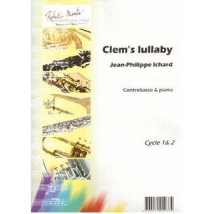 Partitions classique ROBERT MARTIN ICHARD J.P. - CLEM'S LULLABY Contrebasse