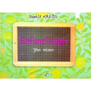 ENFANTILLAGES - JEUX VOCAUX VOL 3 - 1ER CYCLE IM3