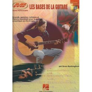 Méthodes et pédagogie HAL LEONARD BUCKINGHAM BRUCE - LES BASES DE LA GUITARE - GUITARE Guitare acoustique