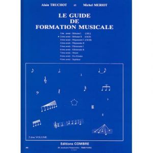 Méthodes et pédagogie COMBRE TRUCHOT/MERIOT - GUIDE DE FORMATION MUSICALE VOL.2 Formation musicale - solfège