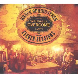 We shall overcome - The Seeger sessions - Inclus DVD bonus
