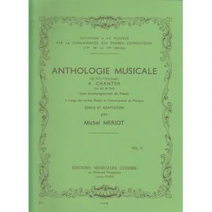 Méthodes et pédagogie COMBRE MERIOT MICHEL - ANTHOLOGIE MUSICALE VOL.2 Formation musicale - solfège