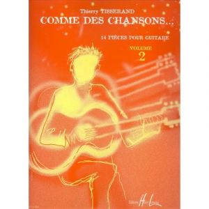 Partitions classique LEMOINE TISSERAND THIERRY - COMME DES CHANSONS VOL.2 - GUITARE Guitare