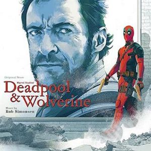 Deadpool & Wolverine Original Soundtrack
