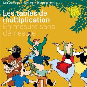 Les tables de multiplication En mesure sans d&eacute;mesure