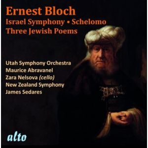 Symphonie Israël - Schelomo - Trois Poèmes juifs