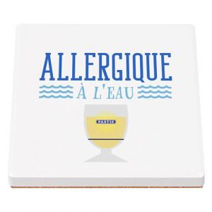 Sous Verre C&eacute;ramique (1 unit&eacute;) - Fabulous - Allergique &agrave; l'eau Pastis (100 x 100 mm)