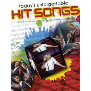 Today'S Unforgettable Hit Songs P/V/G