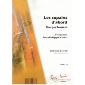 Partitions classique ROBERT MARTIN BRASSENS G. - ICHARD J.P. - COPAINS D'ABORD (LES) Ensemble à cordes