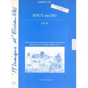 Partitions classique VAN DE VELDE ORY ISABELLE - TOUT EN DO VOL.B - 3 A 5 FLUTES Flûte traversière