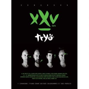 Tryo Partition de l'album XXV compilation des meilleurs Titres pour Piano Voix et Guitare