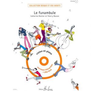 Partitions classique LEMOINE MONTIER C. / MASSON T. - FUNAMBULE (LE) + CD - VIOLON, PIANO Violon
