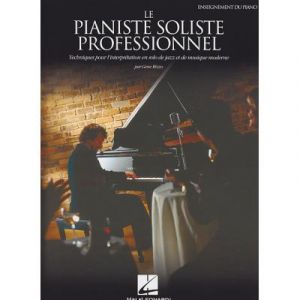 M&eacute;thodes et p&eacute;dagogie HAL LEONARD RIZZO GENE - LE PIANISTE SOLISTE PROFESSIONNEL - PIANO Piano