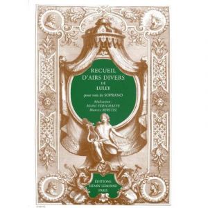 Partitions classique LEMOINE LULLY JEAN-BAPTISTE - RECUEIL D'AIRS DIVERS - SOPRANO, PIANO Soprano, piano