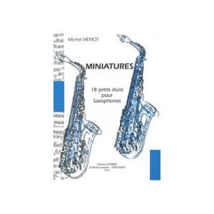 Partitions Classique Combre Meriot Michel - Miniatures - 18 Petits Duos - 2 Saxophones Saxophone