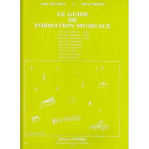 Méthodes et pédagogie COMBRE TRUCHOT/MERIOT - GUIDE DE FORMATION MUSICALE VOL.3 Formation musicale - solfège