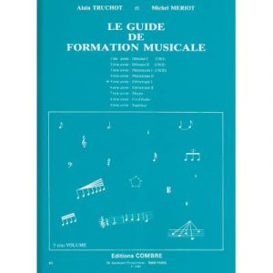 Méthodes et pédagogie COMBRE TRUCHOT/MERIOT - GUIDE DE FORMATION MUSICALE VOL.5 Formation musicale - solfège