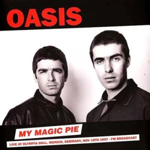 My Magic Pie : Live At Olympia Hall, Munich, Germany, November 19th 1997
