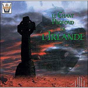 Le chant profond de l'Irlande