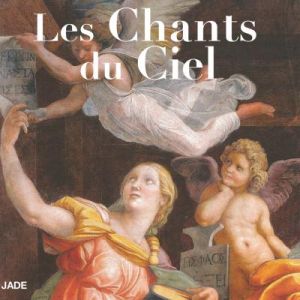 Les chants du ciel