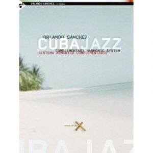 Partitions variété, pop, rock... ADVANCE MUSIC SANCHEZ O. - CUBAJAZZ + CD Musique du monde