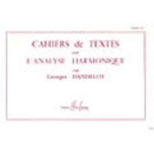 Méthodes et pédagogie LEMOINE DANDELOT GEORGES - CAHIERS DE TEXTES L'ANALYSE HARMONIQUE VOL.1 Formation musicale - solfège