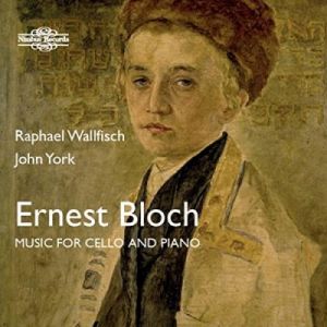 Bloch : Musique pour violoncelle et piano