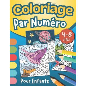 Coloriage par numéro 4-8 ans – 30 dessins variés (animaux, dinosaures, licornes, ferme, espace) – 62 pages, grand format, couverture souple