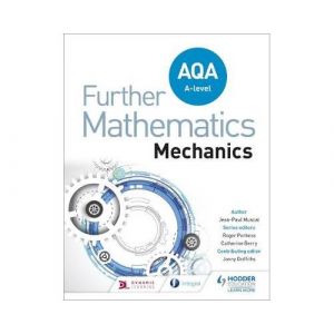 AQA A Level Further Mathematics Mechanics