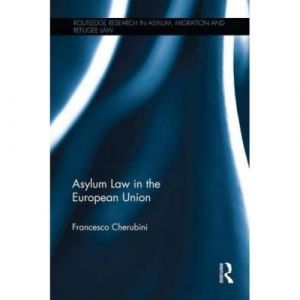 Asylum Law in the European Union