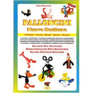 Livre ""Sculpture de ballon : Balloons new sculptures"" Palloncini