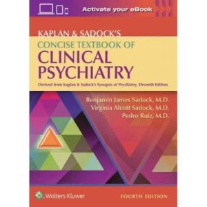 Kaplan & Sadock's Concise Textbook of Clinical Psychiatry