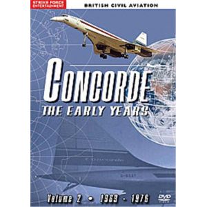 Concorde - The Early Years 1969-1976