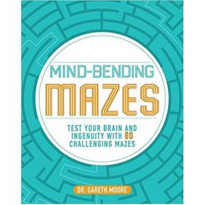 Mind-bending Mazes: Test Your Brain and Ingenuity With 80 Challenging Mazes (Anglais) Broché – 24 octobre 2017